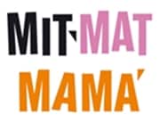 Mit Mat Mama